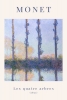 Claude Monet - The Four Trees Variante F