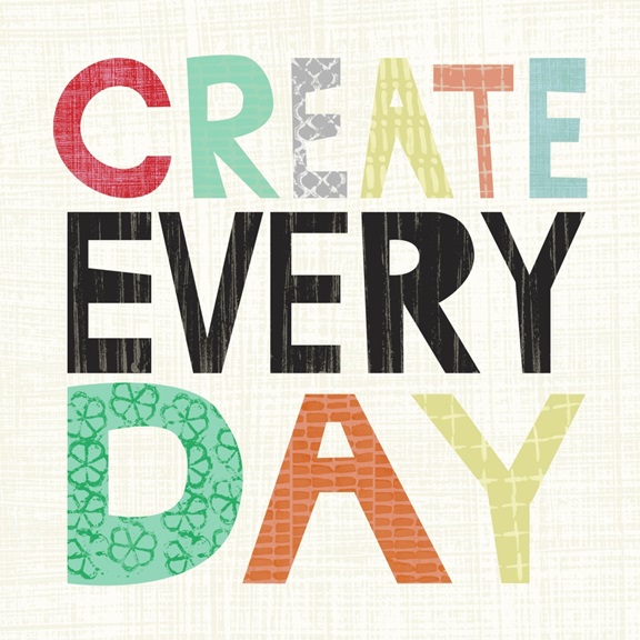 Create Every Day Variante 1 | 40x40 cm | Premium-Papier